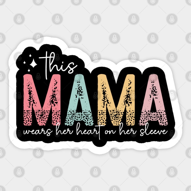 This Mama Wears Her Heart On Her Sleeve Sticker by UrbanLifeApparel